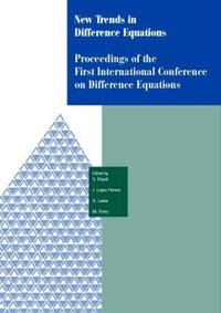 New Trends in Difference Equations : Proceedings of the Fifth International Conference on Difference Equations Tampico, Chile, January 2-7, 2000 - Saber N. Elaydi