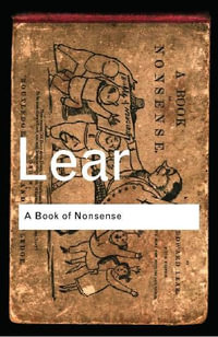 A Book of Nonsense : Routledge Classics - Edward Lear