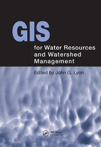 GIS for Water Resource and Watershed Management - John G. Lyon