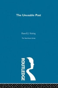 Unusable Past - Russell J. Reising