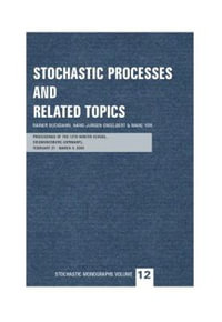 Stochastic Processes and Related Topics : Proceedings of the 12th Winter School, Siegmundsburg (Germany), February 27-March 4, 2000 - Rainer Buckdahn