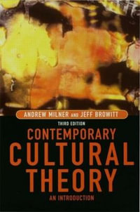 Contemporary Cultural Theory : An Introduction - Andrew Milner