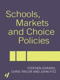 Schools, Markets and Choice Policies - John Fitz