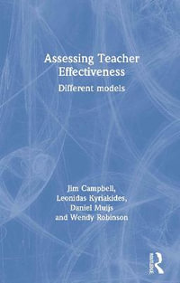 Assessing Teacher Effectiveness : Different models - Jim Campbell