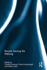 Remote Sensing the Mekong - Claudia Kuenzer