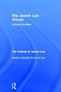 The Jewish Law Annual Volume 14 : Jewish Law Annual - Boston Univ The Institute of Jewish Law