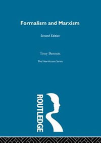 Formalism and Marxism : New Accents - Tony Bennett