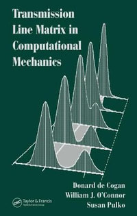 Transmission Line Matrix (TLM) in Computational Mechanics - Donard de Cogan