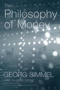 The Philosophy of Money - Georg Simmel