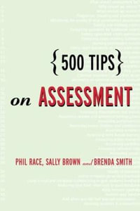 500 Tips on Assessment : 500 Tips - Sally Brown