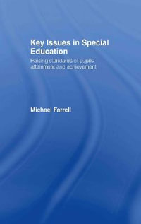 Key Issues In Special Education - Michael Farrell