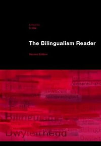 The Bilingualism Reader - Li Wei