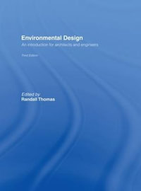 Environmental Design : An Introduction for Architects and Engineers - Randall Thomas