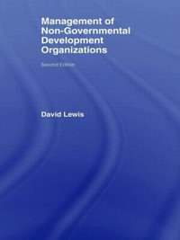 The Management of Non-Governmental Development Organizations - David Lewis