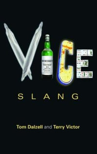 Vice Slang - Tom Dalzell