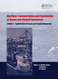 Maritime Transportation and Exploitation of Ocean and Coastal Resources, Two Volume Set : Proceedings of the 11th International Congress of the International Maritime Association of the Mediterranean, Lisbon, Portugal, 26-30 September 2005 - Carlos Guedes Soares