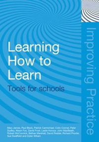 Learning How to Learn : Tools for Schools - Mary James