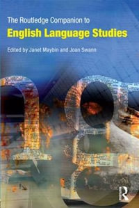 The Routledge Companion to English Language Studies : Routledge Companions - Janet Maybin