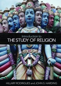 Introduction to the Study of Religion - Hillary P. Rodrigues