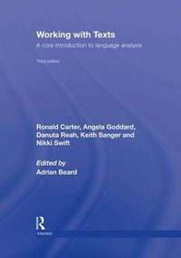 Working with Texts : A Core Introduction to Language Analysis - Ronald Carter