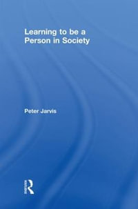 Learning to be a Person in Society - Peter Jarvis