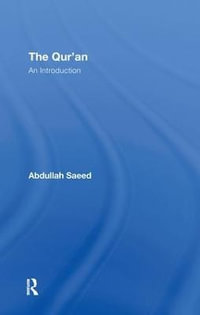 The Qur'an : An Introduction - Abdullah Saeed