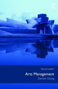 Arts Management : 2nd edition - Derrick Chong