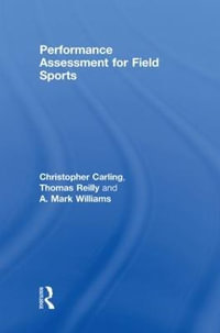 Performance Assessment for Field Sports - Christopher Carling