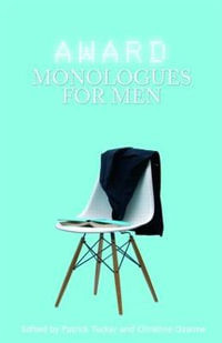 Award Monologues for Men - Patrick Tucker