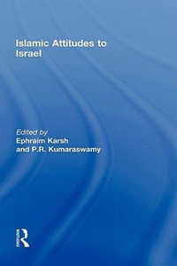 Islamic Attitudes to Israel - Efraim Karsh