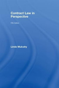 Contract Law in Perspective - Linda Mulcahy