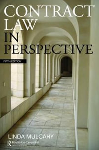 Contract Law in Perspective - Linda Mulcahy