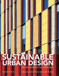 Sustainable Urban Design : An Environmental Approach - Adam Ritchie