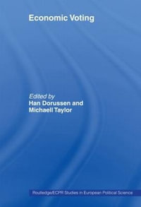 Economic Voting : Routledge/ECPR Studies in European Political Science - Han Dorussen