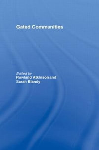 Gated Communities : International Perspectives - Rowland Atkinson