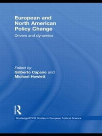 European and North American Policy Change : Drivers and Dynamics - Giliberto Capano