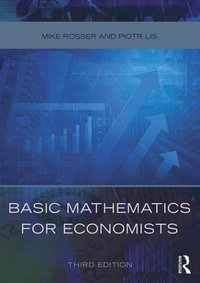 Basic Mathematics for Economists - Mike Rosser