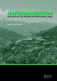 Naturbanization : New identities and processes for rural-natural areas - Maria Jose Prados Velasco