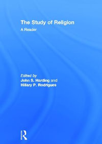 The Study of Religion : A Reader - John S. Harding