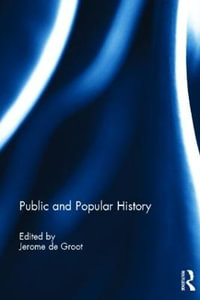 Public and Popular History - Jerome De Groot