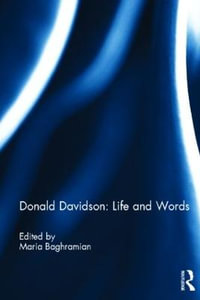 Donald Davidson : Life and Words - Maria Baghramian