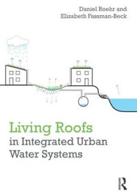 Living Roofs in Integrated Urban Water Systems - Daniel Roehr