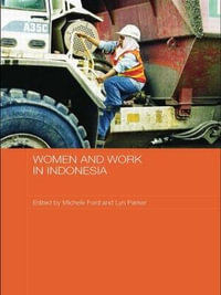 Women and Work in Indonesia : ASAA Women in Asia Series - Michele Ford