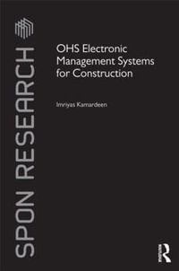 OHS Electronic Management Systems for Construction : Spon Research - Imriyas Kamardeen