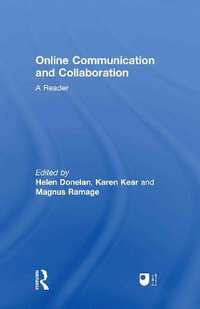 Online Communication and Collaboration : A Reader - Helen Donelan