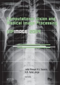 Computational Vision and Medical Image Processing : VipIMAGE 2009 - Joao Manuel R.S. Tavares