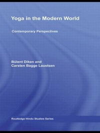 Yoga in the Modern World : Contemporary Perspectives - Mark Singleton