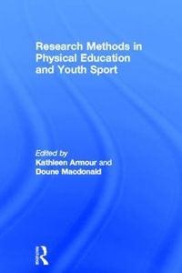 Research Methods in Physical Education and Youth Sport - Kathleen Armour