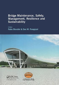 Bridge Maintenance, Safety, Management, Resilience and Sustainability : Proceedings of the Sixth International IABMAS Conference, Stresa, Lake Maggiore, Italy, 8-12 July 2012 - Fabio Biondini