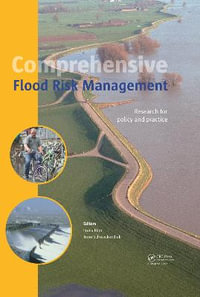 Comprehensive Flood Risk Management : Research for Policy and Practice - Frans Klijn